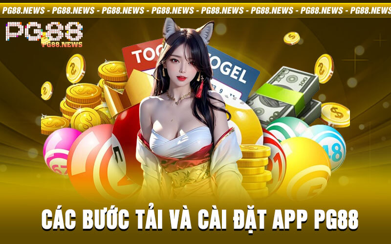 Các bước tải và cài đặt app PG88